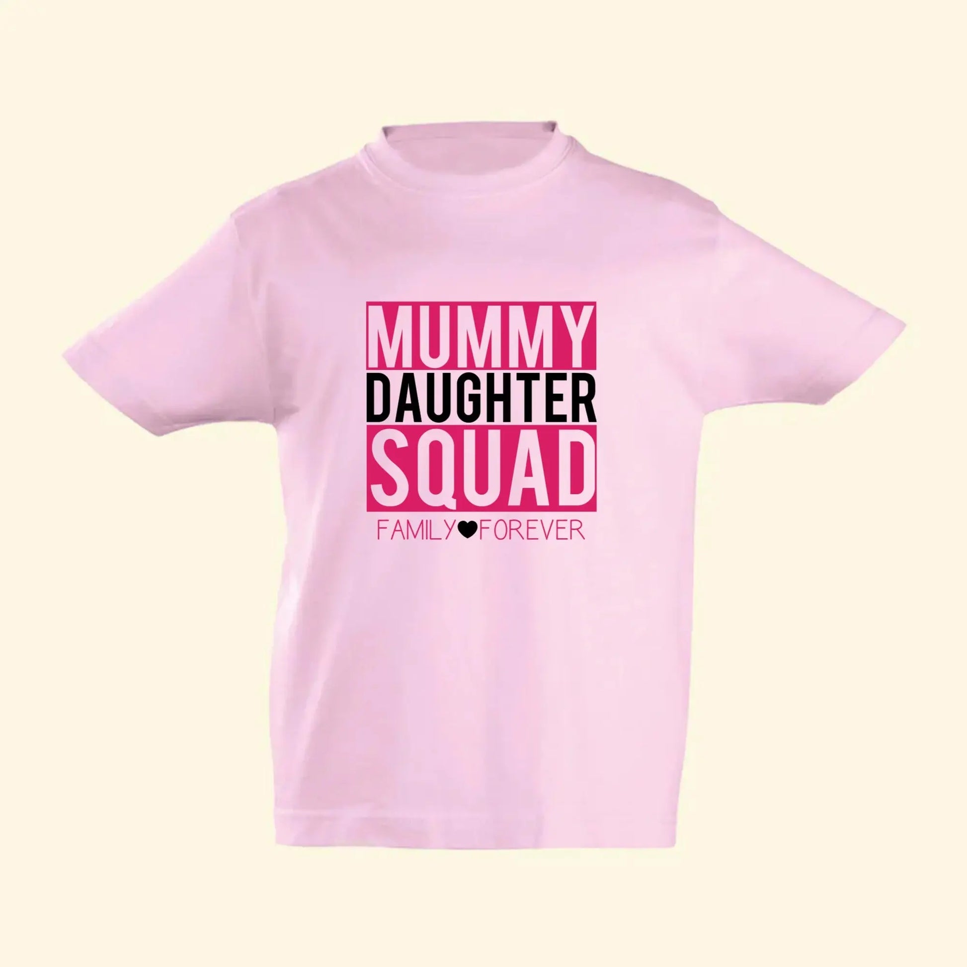 Light Pink kids t shirt with Mummy, Squad, Family Forever printed in fuchsia pink and Daughter and heart printed in black