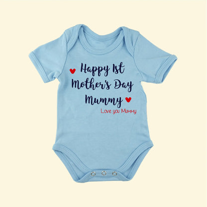 Light Blue babygrow with Happy 1st Mother's Day Mummy and Love you Mummy printed on the front. Super cute Mother's day gift