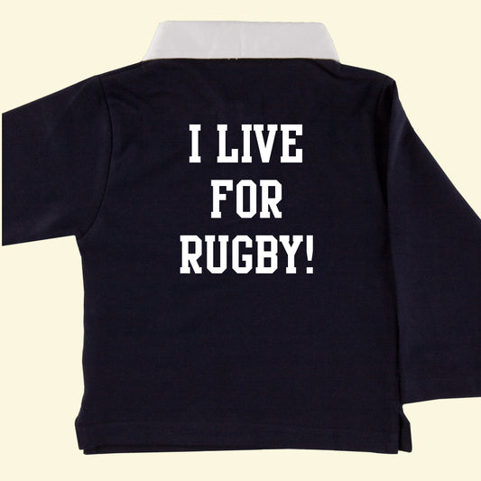 Navy rugby shirt with a white collar. I live for rugby! is printed on the back in white