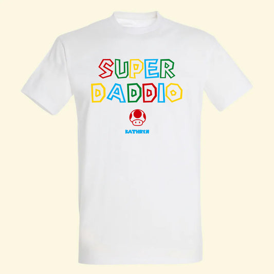 White t shirt with Super Daddio printed in bright colours of red, green, yellow and blue. Underneath super daddio is a 'mushroom' with a child's name